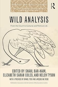 Wild Analysis From the Couch to Cultural and Political Life