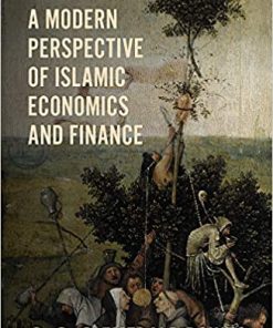 A Modern Perspective of Islamic Economics and Finance