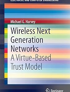 Wireless Next Generation Networks A Virtue-Based Trust Model