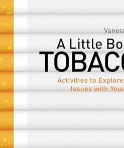 A Little Book of Tobacco Activities to Explore Smoking Issues with Young People