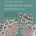 A Short Course in Computational Science and Engineering