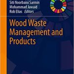 Wood Waste Management and Products