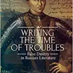 Writing the Time of Troubles