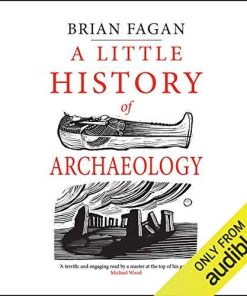 A Little History of Archaeology