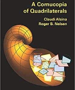 A Cornucopia of Quadrilaterals