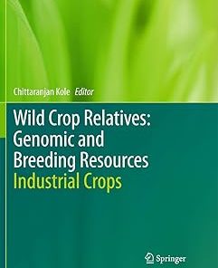 Wild Crop Relatives Genomic and Breeding Resources Industrial Crops