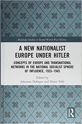 A New Nationalist Europe Under Hitler