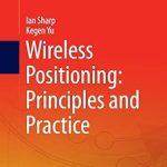 Wireless Positioning Principles and Practice