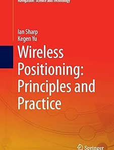 Wireless Positioning Principles and Practice