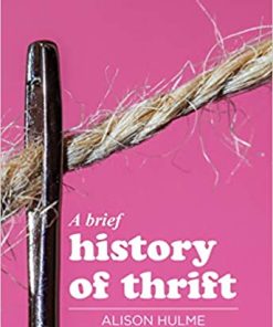 A Brief History of Thrift