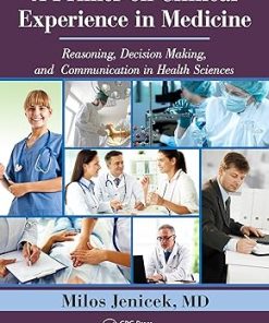 A Primer on Clinical Experience in Medicine