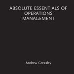 Absolute Essentials of Operations Management