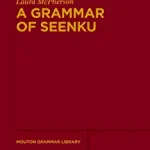 A Grammar of Seenku
