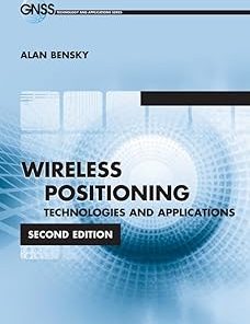 Wireless Positioning Technologies and Applications Second Edition
