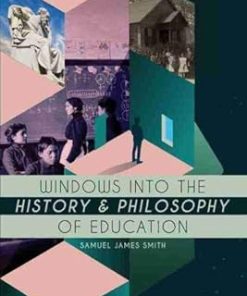 Windows Into the History and Philosophy of Education