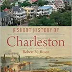 A Short History of Charleston
