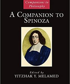 Wiley-Blackwell A Companion to Spinoza
