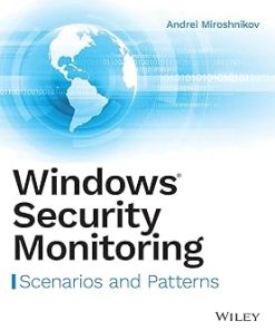 WILEY Windows Security Monitoring Scenarios and Patterns