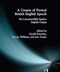 A Corpus of Formal British English Speech