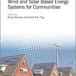 Wind and Solar Based Energy Systems for Communities