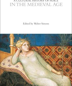 Cultural History of Peace in the Medieval Age