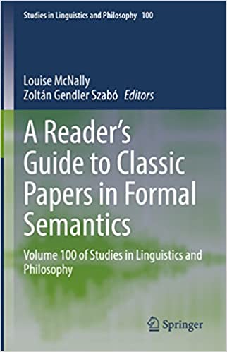 A Reader's Guide to Classic Papers in Formal Semantics