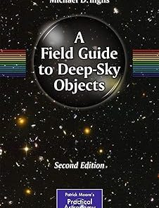 A Field Guide to Deep-Sky Objects