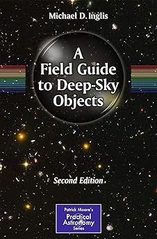 A Field Guide to Deep-Sky Objects
