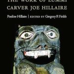 A Totem Pole History The Work of Lummi Carver Joe Hillaire