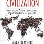 A Brief Natural History of Civilization