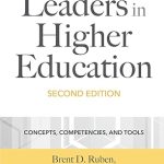 A Guide for Leaders in Higher Education Concepts Competencies and Tools