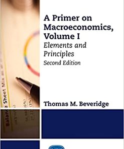 A Primer on Macroeconomics Elements and Principles