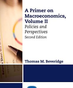 A Primer on Macroeconomics Policies and Perspectives