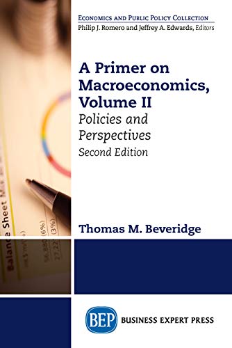 A Primer on Macroeconomics Policies and Perspectives