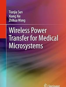Wireless Power Transfer for Medical Microsystems