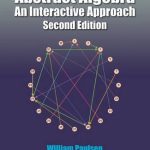 Abstract Algebra An Interactive Approach Second Edition