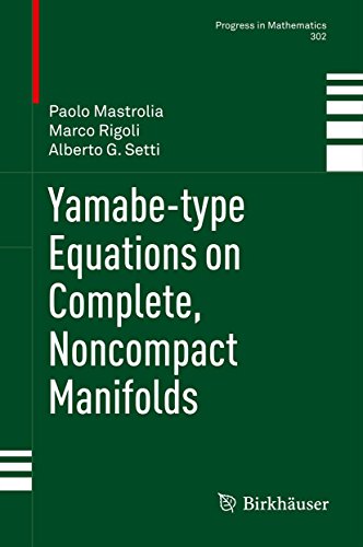 Yamabe-Type Equations on Complete Noncompact Manifolds