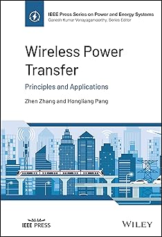 Wireless Power Transfer Principles and Applications