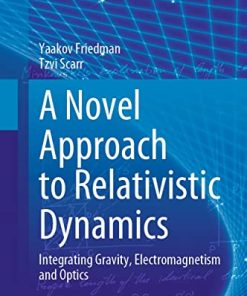 A Novel Approach to Relativistic Dynamics