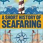 A Short History of Seafaring