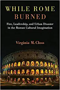 While Rome Burned