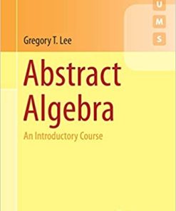 Abstract Algebra An Introductory Course