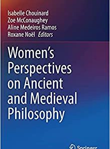 Women's Perspectives on Ancient and Medieval Philosophy