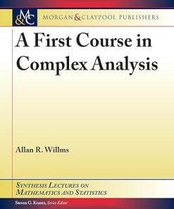 A First Course in Complex Analysis