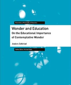 Wonder and Education On the Educational Importance of Contemplative Wonder