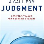 Call for Judgment Sensible Finance for a Dynamic Economy
