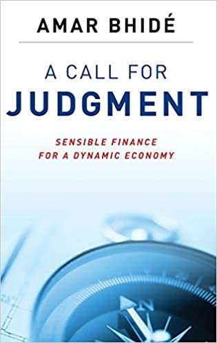 Call for Judgment Sensible Finance for a Dynamic Economy