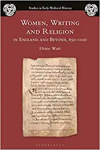 Women Writing and Religion in England and Beyond 650–1100