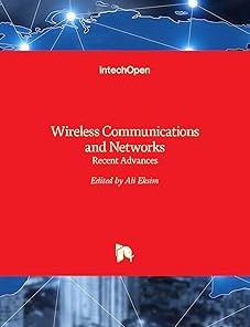 Wireless Communications and Networks Recent Advances
