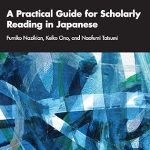 A Practical Guide for Scholarly Reading in Japanese